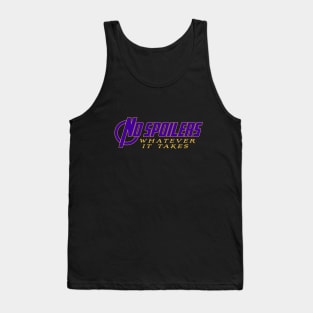 no spoilers Tank Top